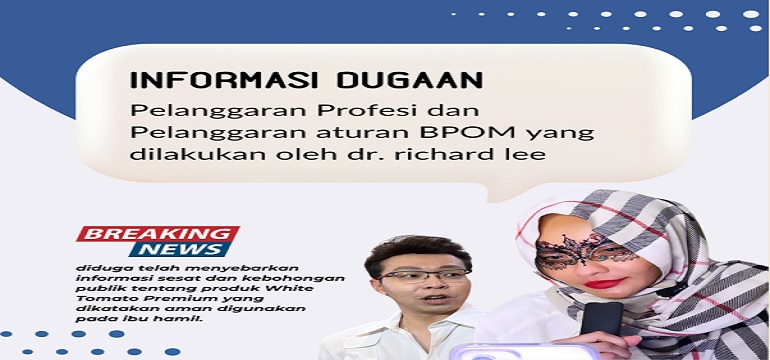 Diduga Membahayakan Kesehatan Masyarakat (Malpraktek Etis)
