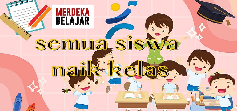 Mengenal Kurikulum Merdeka Belajar, Tidak Menganut Sistem Tidak Naik Kelas?