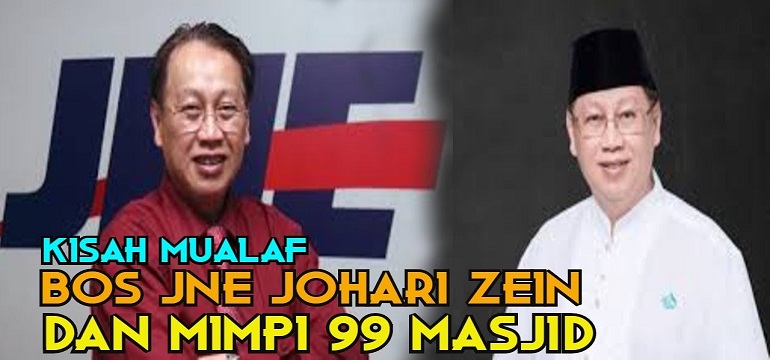 Kisah Mualaf, Bos JNE Sukses Berkat Rajin Sedekah
