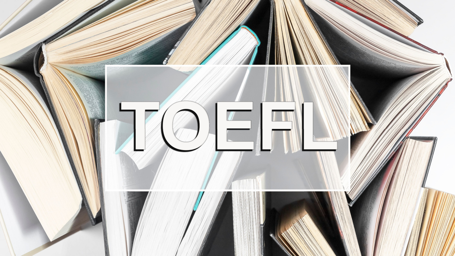 Apa Saja Jenis-jenis Tes TOEFL? Ini Penjelasan Lengkapnya!