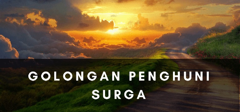 Orang yang Disebut Nabi Muhammad Tiga Kali Masuk Surga
