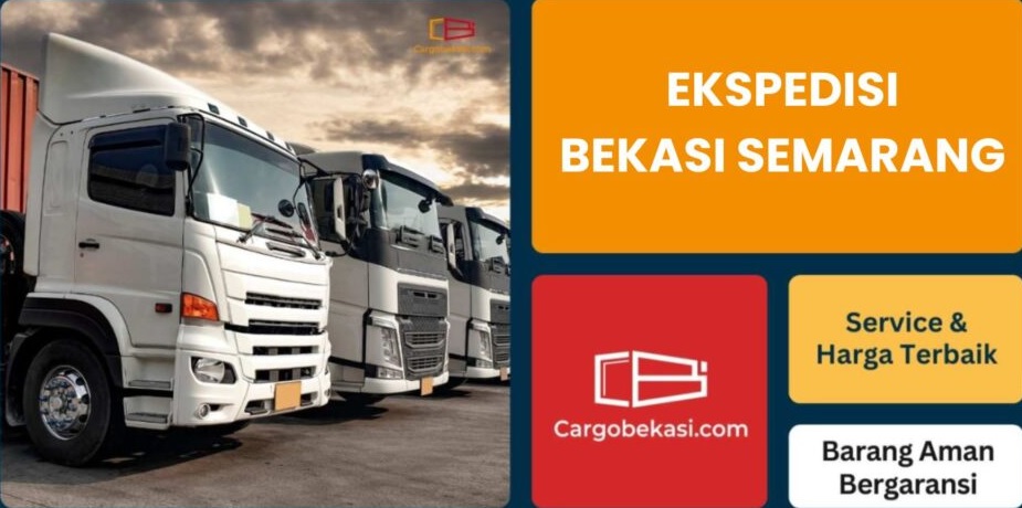 Jasa Cargo dan Ekspedisi Bekasi Semarang untuk Barang  Berat dan Volume Besar